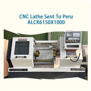 ALCK6150X1000 CNC Lathe Will Be Sent To Peru